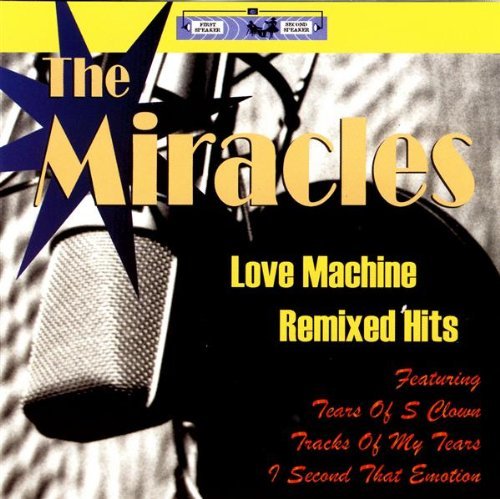 Miracles/Love Machine Remixed Hits