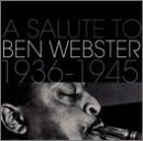 Tribute To Ben Webster 1936 Tribute To Ben Webster 1936 45 Kirby Ellington Blanton T T Ben Webster 