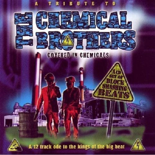 Tribute To The Chemical Brothe/Tribute To The Chemical Brothe@T/T Chemical Brothers