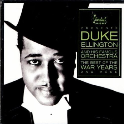 Duke & His Orchestra Ellington Best Of The War Years 