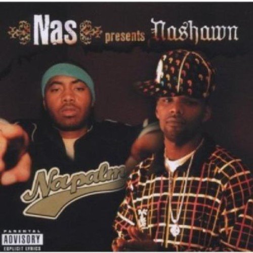 Nas Presents Nashawn/Napalm@Explicit Version