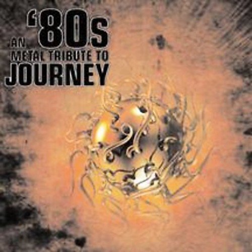 80s Metal Tribute To Journey/80s Metal Tribute To Journey@T/T Journey
