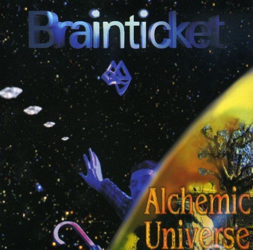 Brainticket/Alchemic Universe