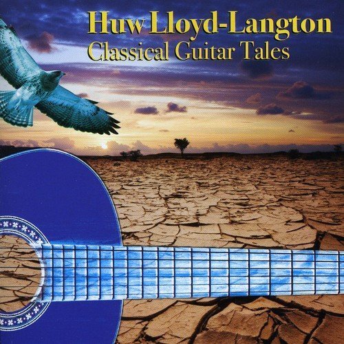 Huw Lloyd-Langton/Classical Guitar Tales