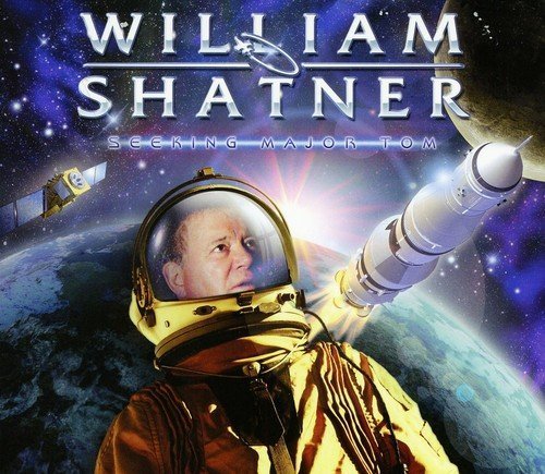 William Shatner/Seeking Major Tom