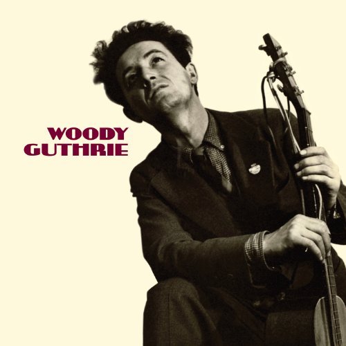 Woody Guthrie/This Machine Kills Fascists