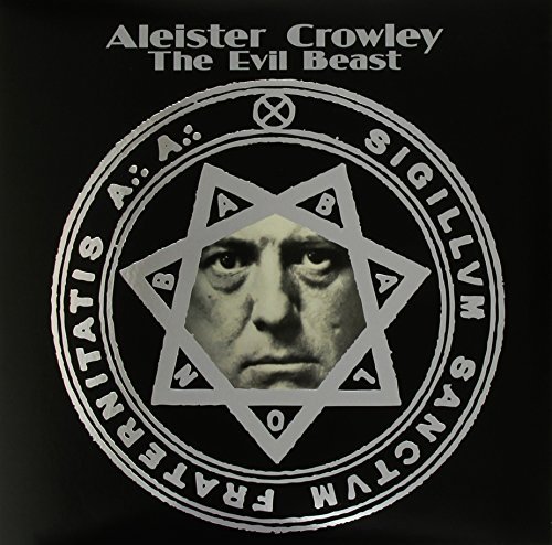 Aleister Crowley/Evil Beast