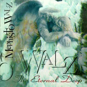 Mephisto Walz/Eternal Deep