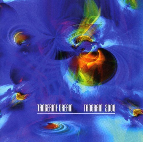 Tangerine Dream/Tangram 2008
