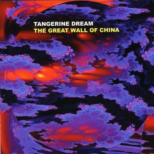 Tangerine Dream/Great Wall Of China