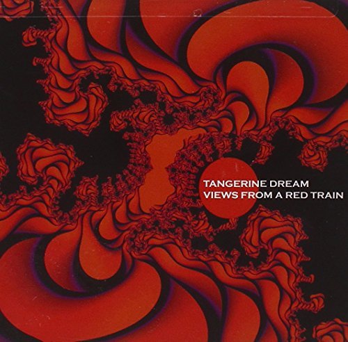 Tangerine Dream/Views From A Red Train