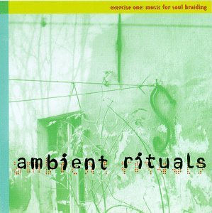 Ambient Rituals/Ambient Rituals@Leeb/Storey/Fulber