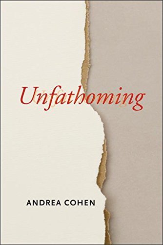Andrea Cohen Unfathoming 