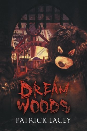 Patrick Lacey/Dream Woods