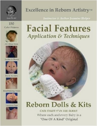Jeannine Holper Facial Features For Reborning Dolls & Reborn Doll 