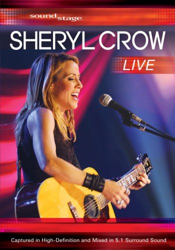Sheryl Crow Live Soundstage 