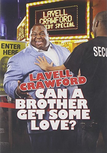 Can A Brother Get Some Love? Crawford Lavell Nr 