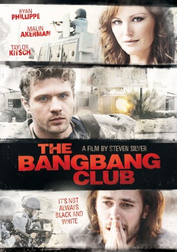 Bang Bang Club/Phillippe/Ackerman/Kitsch@Ws@R