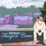 Ted Reece Things To Come 