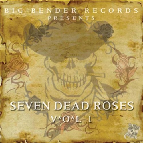 Seven Dead Roses/Vol. 1-Seven Dead Roses@Seven Dead Roses