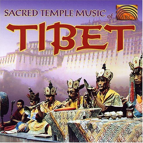 Sacred Temple Music Of Tibe Sacred Temple Music Of Tibet 
