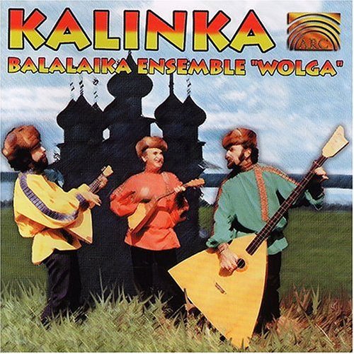 Balalaika Ensemble Wolga/Kalinka (Russia)