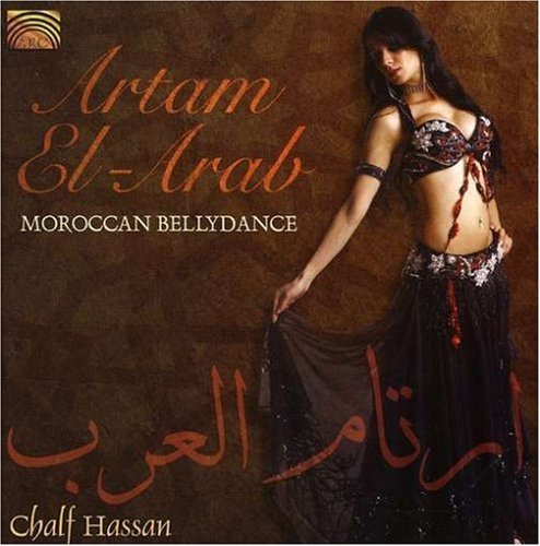 Chalf Hassan/Artam El-Arab-Moroccan Belly