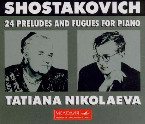 Shostakovich/Tchaikovsky/Preludes & Fugues (24)@Nikolayeva*tatiana (Pno)