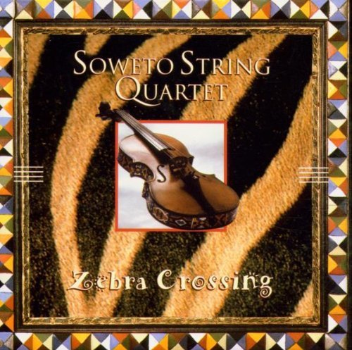 Soweto String Quartet/Zebra Crossing