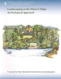 University Of New Hampshire Cooperative Landscaping At The Water's Edge An Ecological Approach 