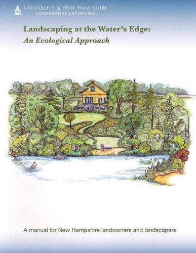 University Of New Hampshire Cooperative Landscaping At The Water's Edge An Ecological Approach 