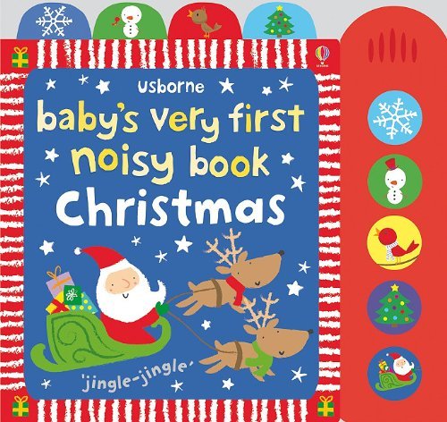 Stella Baggott Baby's Very First Noisy Book Christmas 