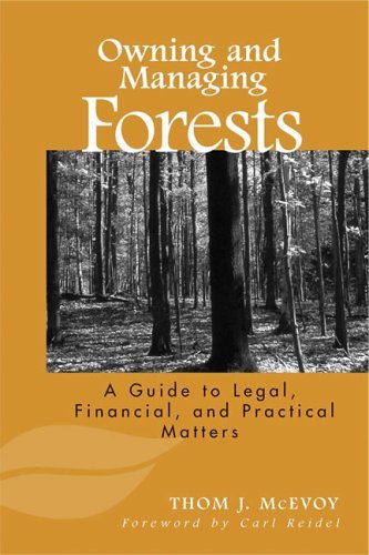 Thomas J. Mcevoy Owning And Managing Forests A Guide To Legal Financial And Practical Matter 0002 Edition; 