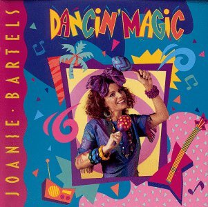 Joanie Bartels/Dancin' Magic@Incl. Full Color Lyric Book