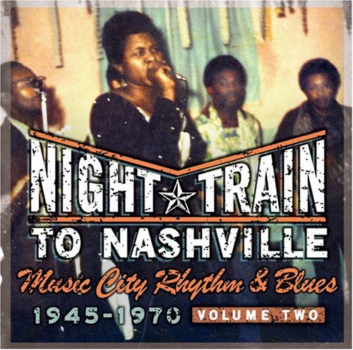Night Train To Nashville Vol. 2 Night Train To Nashvill 2 CD Set 