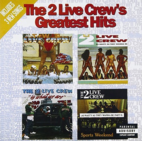 2 Live Crew Greatest Hits Explicit Version 