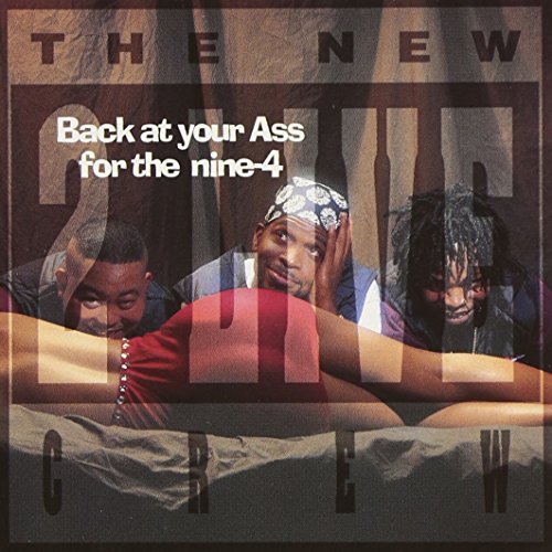 2 Live Crew/Back At Your Ass For The Nine-@Clean Version