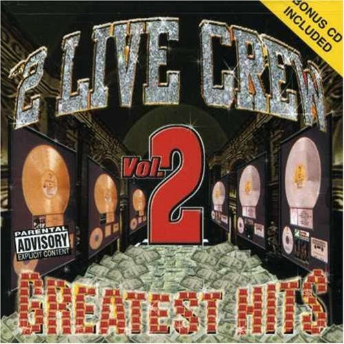 2 Live Crew/Vol. 2-Greatest Hits@Explicit Version