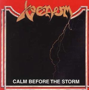 Venom/Calm Before The Storm
