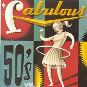 Fabulous 50's/Vol. 2-Fabulous 50's@Mystics/Fleetwoods/Coasters@Fabulous 50's