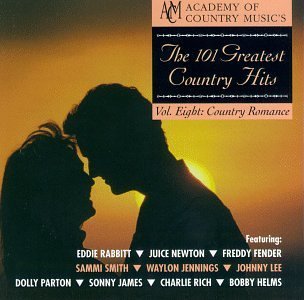 101 Greatest Country Hits/Vol. 8-Country Romance@Rabbitt/Newton/Fender/Smith@101 Greatest Country Hits