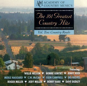 101 Greatest Country Hits/Vol. 10-Country Roads@Nelson/Gentry/Reed/Haggard/Mcc@101 Greatest Country Hits