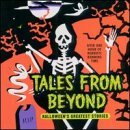 Tales From Beyond/Halloween's Greatest Stories
