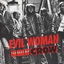 Crow Evil Woman Best Of Crow 