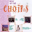 Best Of Choirs/Best Of Choirs