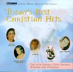 Today's Best Christian Hits/Today's Best Christian Hits-26@Troccoli/Chapman/Carman/Grant@Four Him/Paris/Boltz/Becker