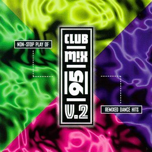 Club Mix '95/Vol. 2-Club Mix '95