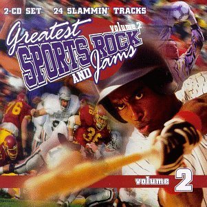 Greatest Sports Rock & Jams Vol. 2 Greatest Sports Rock & Frey Romantics Benatar Idol Greatest Sports Rock & Jams 