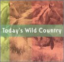 Today's Wild Country/Today's Wild Country