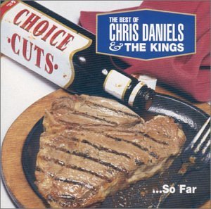 Chris & Kings Daniels/Choice Cuts-Best Of Chris Dani